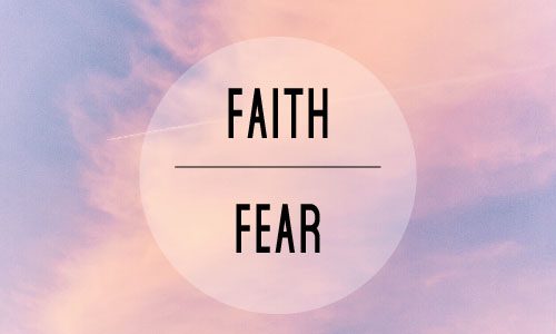 Faith Fear